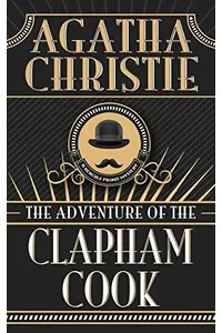 The Adventure of the Clapham Cook