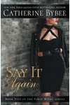 Say It Again
