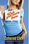 Wish You Were Here