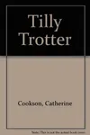 Tilly Trotter / Tilly