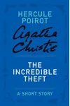 Cover of The Incredible Theft