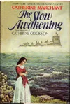 The Slow Awakening (As:Catherine Marchant)