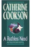 A Ruthless Need