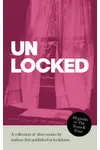 UnLocked: A captivating collection of short stories from the D20 Authors
