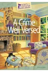 A Crime Well Versed