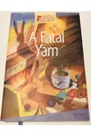A Fatal Yarn