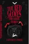 The Red Gloves and Other Stories