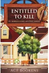 Entitled To Kill