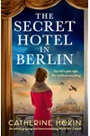 The Secret Hotel in Berlin