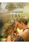 Rivers of Gold