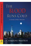 The Blood Runs Cold