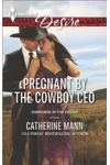 Pregnant by the Cowboy CEO