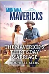 The Maverick's Thirty-Day Marriage