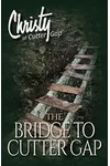 The Bridge to Cutter Gap