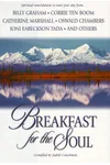 Breakfast for the Soul: Spiritual Nourishment to Start Your Day