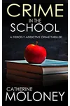 Blood Will Have Blood / Crime in the School