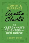 Cover of The Clergyman's Daughter/The Red House