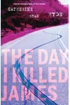 The Day I Killed James