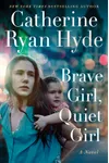 Brave Girl, Quiet Girl