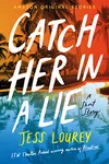 Catch Her in a Lie