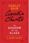 Cover of The Shadow on the Glass