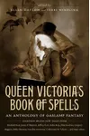 Queen Victoria's Book of Spell
