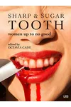 Sharp & Sugar Tooth