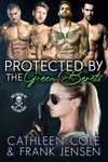 Protected By The Green Berets