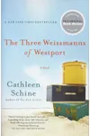 The Three Weissmanns of Westport