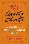 Cover of The Case of the Middle-Aged Wife