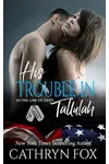 His Trouble in Tallulah
