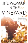 The Woman In the Vineyard