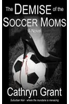 The Demise of the Soccer Moms