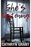 She's Listening