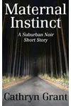 Maternal Instinct