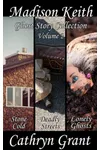 Madison Keith Ghost Story Collection - Volume 2