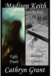 Madison Keith Ghost Story Collection Volume 4
