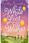 White Lies and Wishes