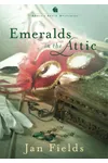 Emeralds in the Attic