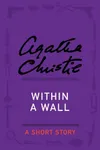 Cover of Within a Wall