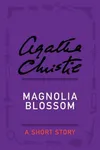 Cover of Magnolia Blossom