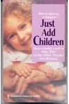 Just Add Children