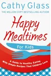 Happy Mealtimes for Kids