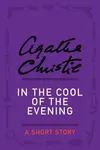 Cover of In the Cool of the Evening