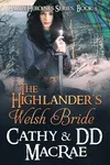 The Highlander's Welsh Bride