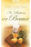 No Buttons Or Beaux