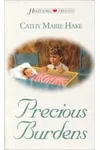 Precious Burdens