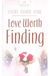 Love Worth Finding