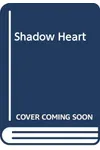 Shadow Heart