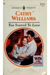 Too Scared To Love